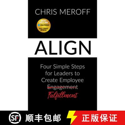 【3-4周达】Align : Four Simple Steps for Leaders to Create Employee Fulfillment [9781642799941]