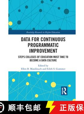 【3-4周达】Data for Continuous Programmatic Improvement: Steps Colleges of Education Must Take to Bec... [9780367583699]