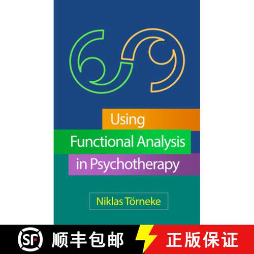 【3-4周达】精装 Using Functional Analysis in Psychotherapy [9781462556908]