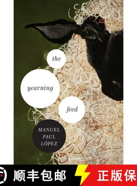预订 Yearning Feed, The [9780268033897]