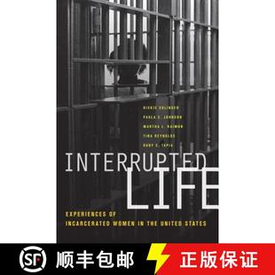 Interrupted 9780520258891 States Women 4周达 Experiences Life United the Incarcerated