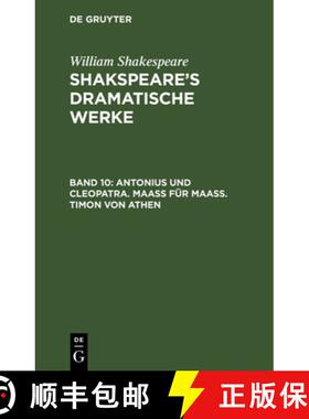 预订 Antonius und Cleopatra. Maass fur Maass. Timon von Athen [9783112634356]