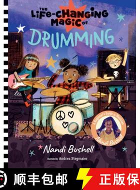 【3-4周达】The Life-Changing Magic of Drumming: A Beginner's Guide by Musician Nandi Bushell [9781419776083]