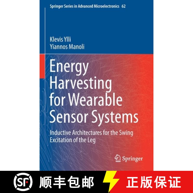 【4周达】Energy Harvesting for Wearable Sensor Systems : Inductive Architectures for the Swing Excita... [9789813344501]