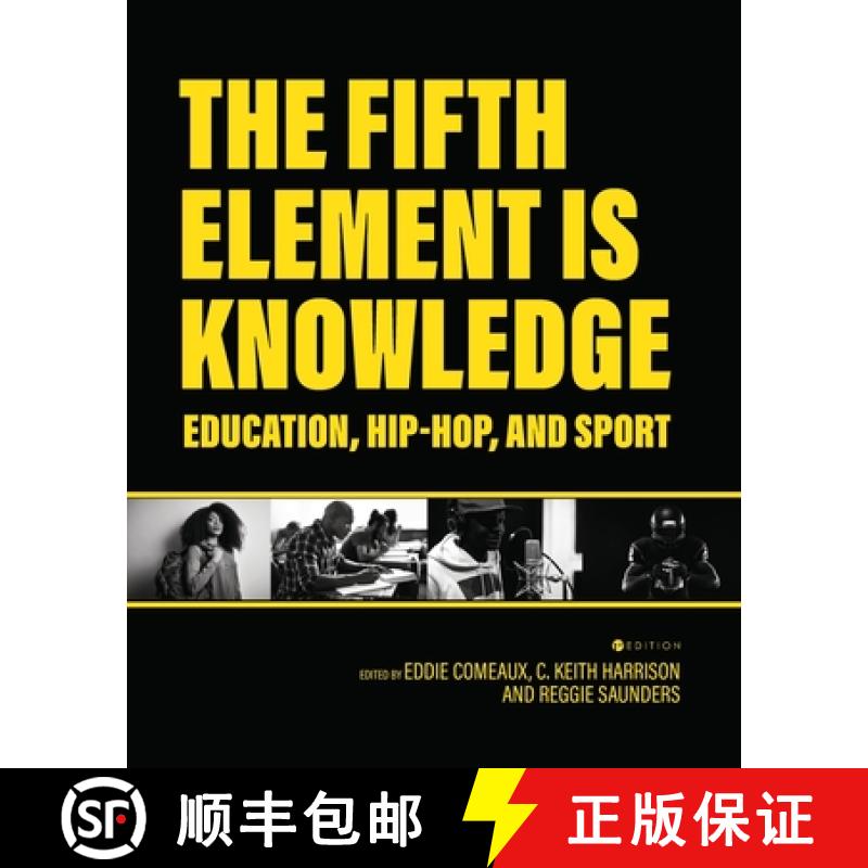 【2-3周达】The Fifth Element is Knowledge: Readings on Education, Hip-Hop, and Sport [9781516592173]