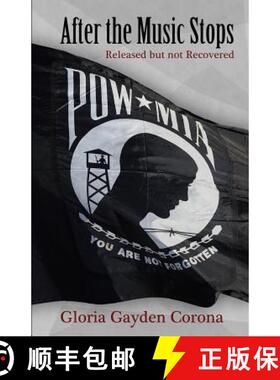 预订 After the Music Stops: Released but not Recovered [9780996233026]