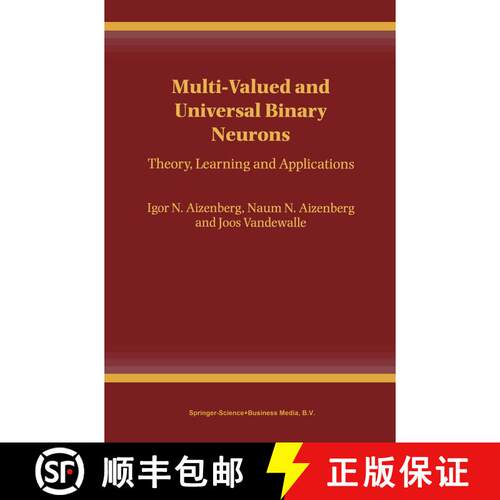 【3-4周达】Multi-Valued and Universal Binary Neurons : Theory, Learning and Applications [9781441949783]