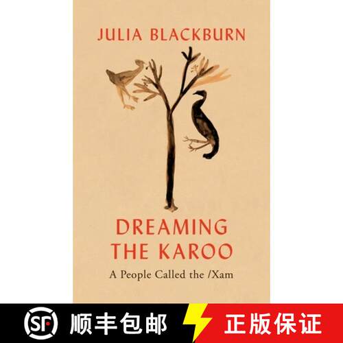 【3-4周达】精装 Dreaming the Karoo: A People Called the /Xam [9781787332171]