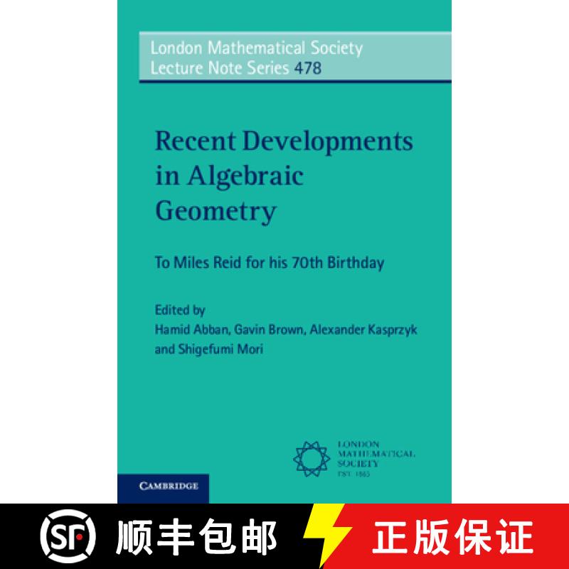 【3-4周达】Recent Developments in Algebraic Geometry: To Miles Reid for his 70th Birthday [9781009180856]