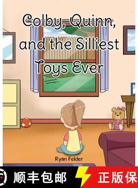预订 Colby, Quinn, and the Silliest Toys Ever [9798893155778]