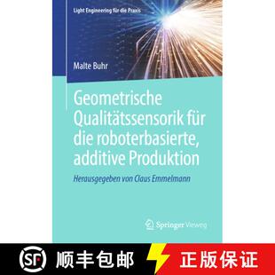 die 9783662693162 4周达 Produktion additive roboterbasierte fuer Qualitaetssensorik Geometrische