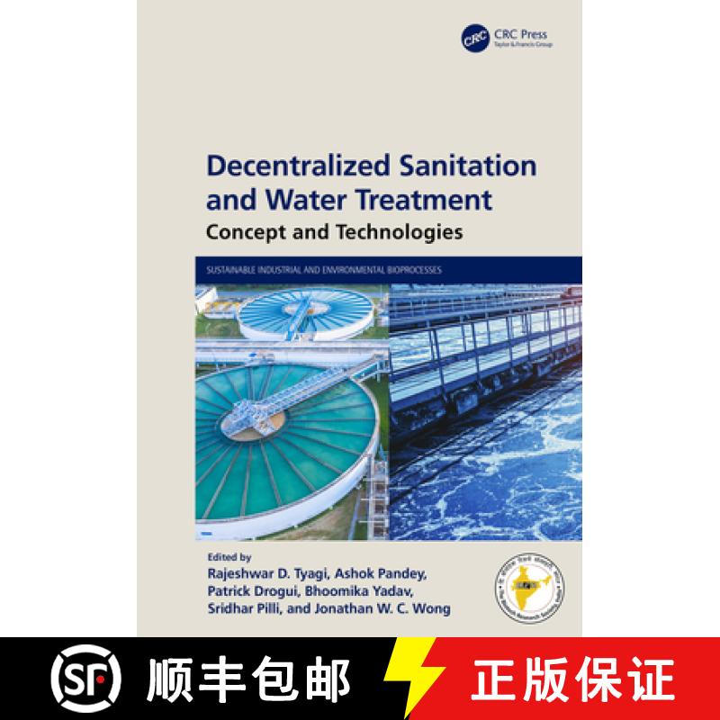 【3-4周达】Decentralized Sanitation and Water Treatment: Concept and Technologies [9781032443263]