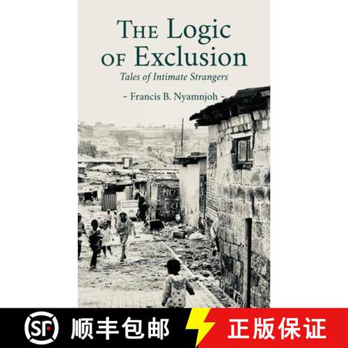 【3-4周达】The Logic of Exclusion: Tales of Intimate Strangers [9789956004690]