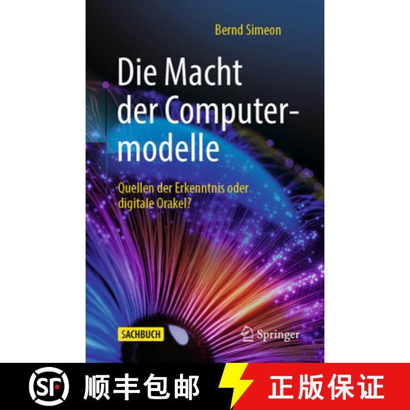 预订 Die Macht der Computermodelle : Quellen der Erkenntnis oder digitale Orakel? [9783662662984]