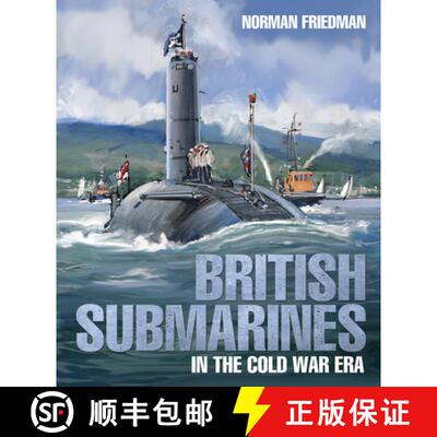 【3-4周达】精装 British Submarines: in the Cold War Era [9781526771223]