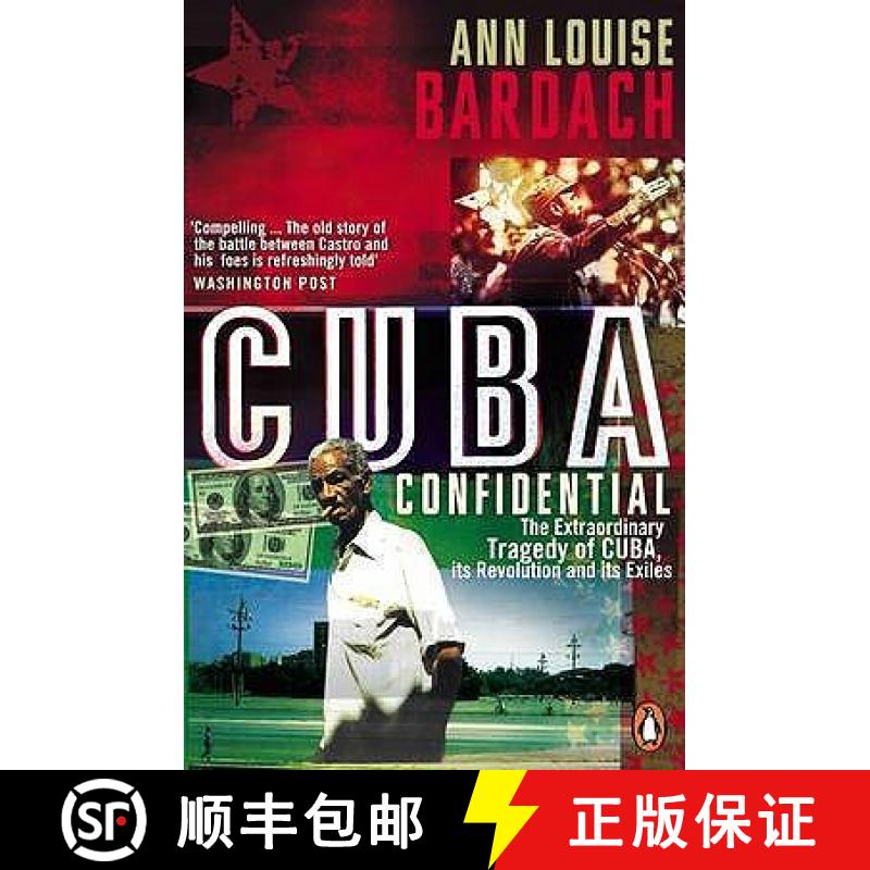 【3-4周达】Cuba Confidential : The Extraordinary Tragedy of Cuba, its Revolution and its Exiles [9780141018003]