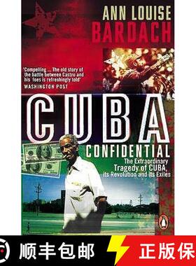 【3-4周达】Cuba Confidential : The Extraordinary Tragedy of Cuba, its Revolution and its Exiles [9780141018003]