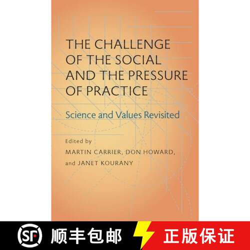【3-4周达】Challenge of the Social and the Pressure of Practice, The: Science and Values Revisited [9780822962779]