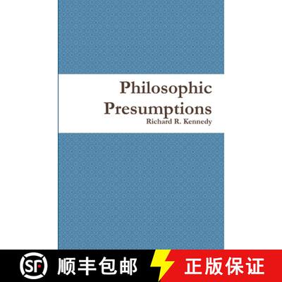【3-4周达】Philosophic Presumptions [9781105602573]