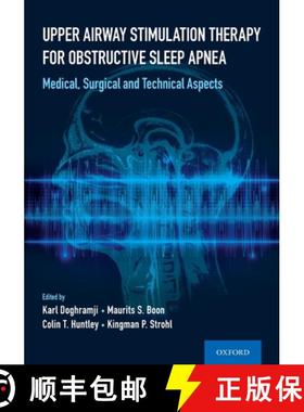 【3-4周达】Upper Airway Stimulation Therapy for Obstructive Sleep Apnea: Medical, Surgical, and Techn... [9780197521625]
