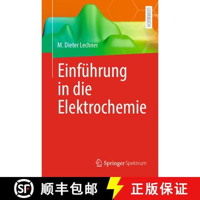 【3-4周达】Einfuehrung in die Elektrochemie [9783662683194]