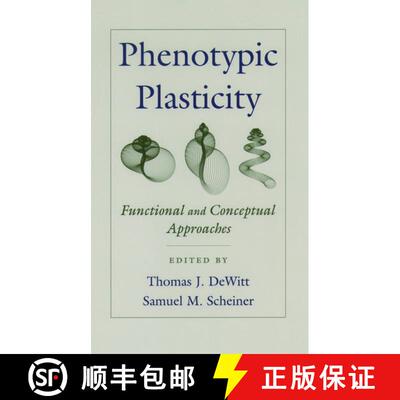 【3-4周达】Phenotypic Plasticity: Functional and Conceptual Approaches [9780195138962]