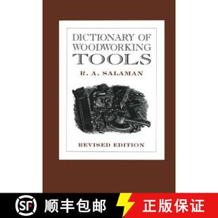 【3-4周达】Dictionary of Woodworking Tools [9781879335790]