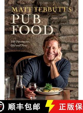 【3-4周达】Matt Tebbutt's Pub Food: 100 Favourites, Old and New [9781837831241]