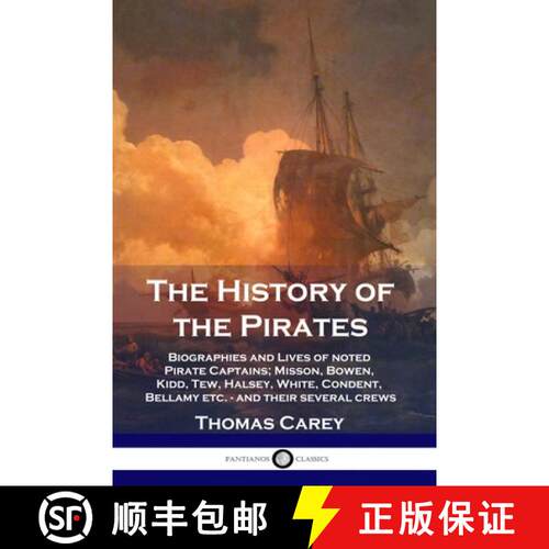 【3-4周达】History of the Pirates: Biographies and Lives of noted Pirate Captains; Misson, Bowen, Kid... [9781789872095]