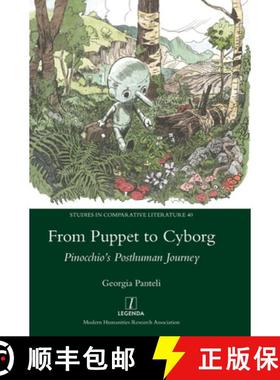 【3-4周达】From Puppet to Cyborg: Pinocchio's Posthuman Journey [9781781887127]