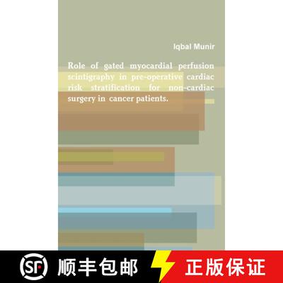 【3-4周达】Role of gated myocardial perfusion scintigraphy in pre-operative cardiac risk stratificati... [9781329174740]