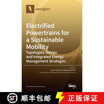 【3-4周达】精装 Electrified Powertrains for a Sustainable Mobility: Topologies, Design and Integrated... [9783036541259]