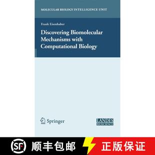 【3-4周达】精装 Discovering Biomolecular Mechanisms with Computational Biology [9780387345277]