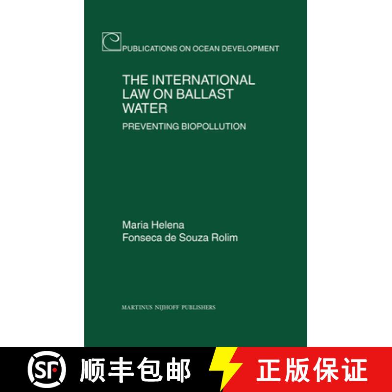【3-4周达】The International Law on Ballast Water: Preventing Biopollution [9789004166523]