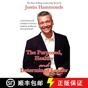 and Determined Healthy The Author Book Leader Ju... Selling Purposed Leadership 4周达 9780615465661 Best