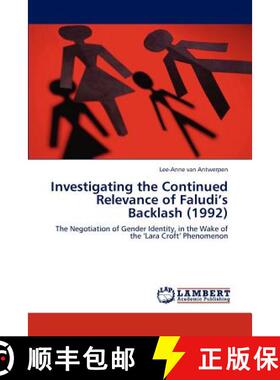 预订 Investigating the Continued Relevance of Faludi's Backlash (1992) [9783844382921]