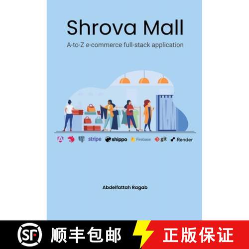 【3-4周达】Shrova Mall: A-to-Z e-commerce full-stack application [9783384413789]