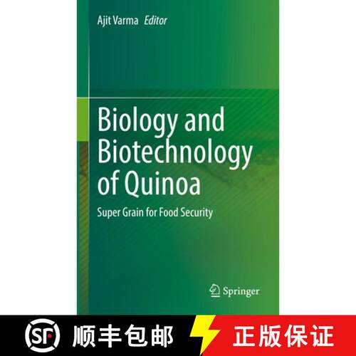 【3-4周达】精装 Biology and Biotechnology of Quinoa : Super Grain for Food Security [9789811638312]