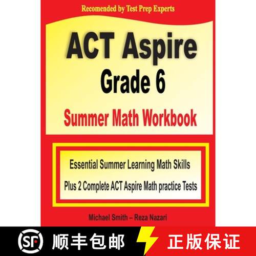 【3-4周达】ACT Aspire Grade 6 Summer Math Workbook: Essential Summer Learning Math Skills plus Two Co... [9781646129591]