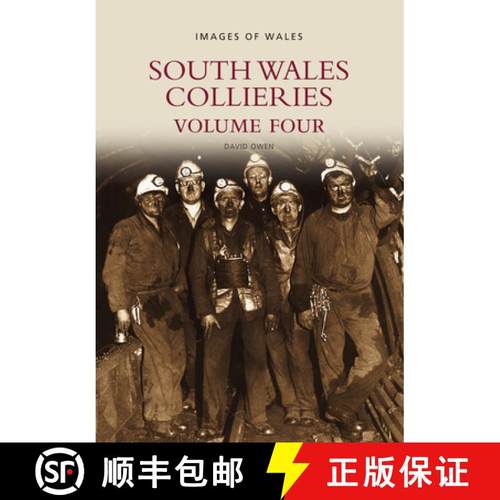 【3-4周达】South Wales Collieries, Volume Four: Valley and Vale: From the Central Valleys of Merthyr ... [9780752428796]