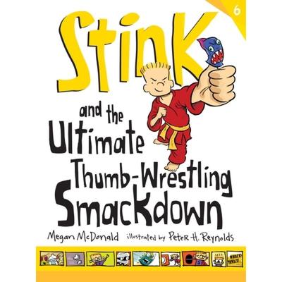 【4周达】Stink and the Ultimate Thumb-Wrestling Smackdown [9780763663933]