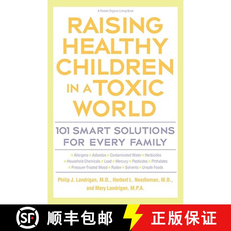 【3-4周达】Raising Healthy Children in a Toxic World: 101 Smart Solutions for Every Family [9780875969473]