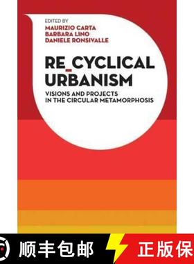 Re-Cyclical Urbanism [9788899854188]