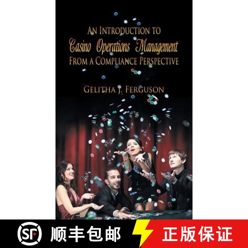 【2-3周达】An Introduction to Casino Operations Management from a Compliance Perspective [9781625168924]