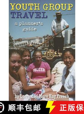 【3-4周达】Youth Group Travel: A Planner's Guide [9781591641001]