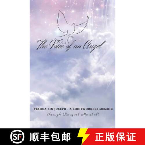 【3-4周达】The Voice of an Angel: Yeshua Bin Joseph - a light workers memoir [9781777821623]
