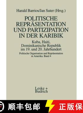 【3-4周达】Politische Repräsentation und Partizipation in der Karibik. Kuba, Haiti, Dominikanische R... [9783663011859]