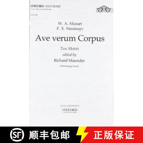 【3-4周达】Ave Verum Corpus: Vocal Score (Vocal score) [9780193852983]