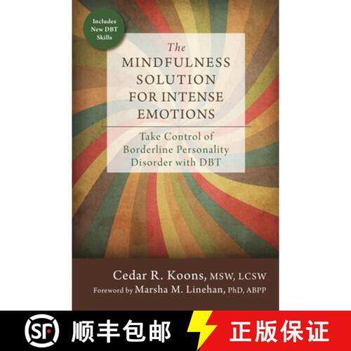 【3-4周达】The Mindfulness Solution for Intense Emotions: Take Control of Borderline Personality Diso... [9781626253001]
