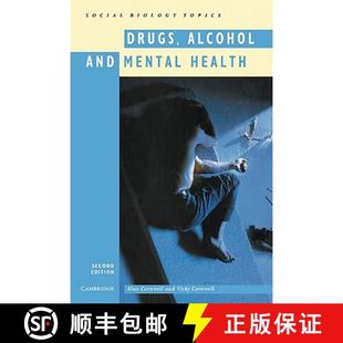 【3-4周达】Drugs, Alcohol and Mental Health: - Drugs, Alcohol and Mental Health [9780521437103]